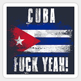 Cuba Fuck Yeah! Wartorn Distressed Flag Sticker